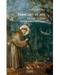 Francisco de Asis, un hombre nuevo para una sociedad nueva