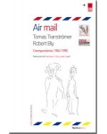 Air mail. Tomas Transtromer/Robert Bly.Correspondencia 1964-1990