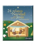 24 relatos de Navidad para esperar a Jesús con los pequeños