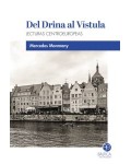 Del Drina al Vístula. Lecturas centroeuropeas