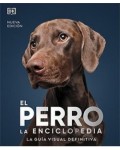 El perro. La enciclopedia (nueva edición)