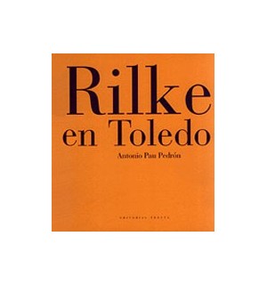 Rilke en Toledo