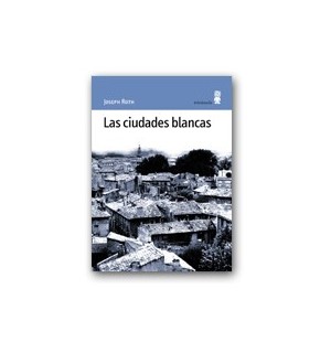 Las ciudades blancas
