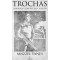Trochas. Sabiduría y sentires del cazador