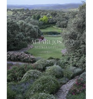 Altarejos. Un jardín en la dehesa
