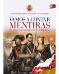 Vamos a contar mentiras