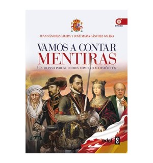 Vamos a contar mentiras