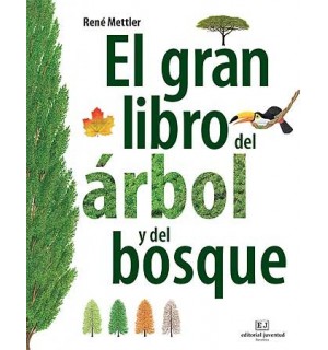 El gran libro del árbol y del bosque