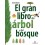El gran libro del árbol y del bosque