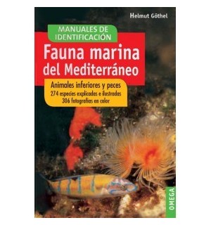 Fauna marina del mediterráneo. Animales inferiores y peces