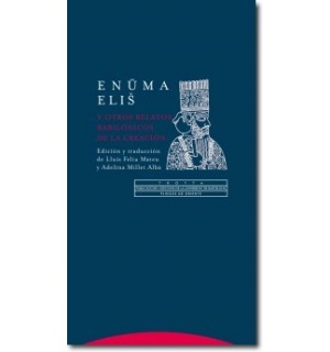 Enuma elis y otros relatos babilónicos de la Creación