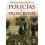Polic?as y proscritos. Estado, militarismo y seguridad en la Esp
