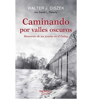 Caminando por valles oscuros