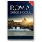 Roma, dulce hogar