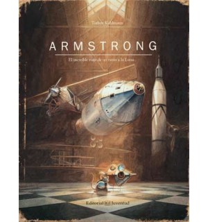 Armstrong. El increíble viaje de un ratón a la luna