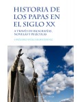 Historia de los papas en el siglo XX. A través de biografías, novelas y películas