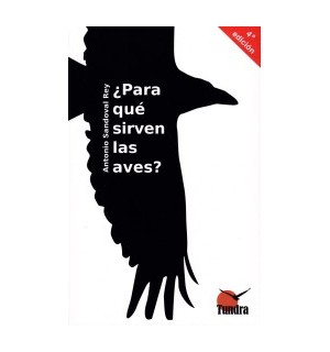 Aves. ¿Para qué sirven las aves?
