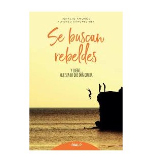 Se buscan rebeldes