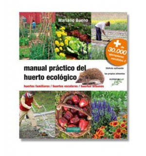 Manual práctico del huerto ecológico