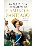 Eso no estaba en mi libro del Camino de Santiago