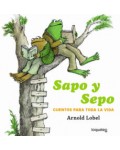 Sapo y Sepo. Cuentos para toda la vida