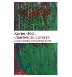 El cuarteto de la guerra I. Si no puedes, yo respiraré por ti