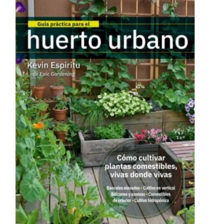 Guía práctica para el huerto urbano