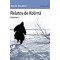 Relatos de Kolim?. V?lumen 1
