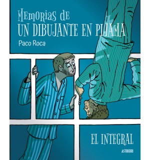 Memorias de un dibujante en pijama. El integral