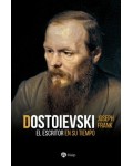 Dostoievski. El escritor en su tiempo