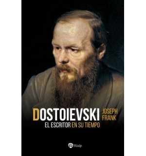 Dostoievski. El escritor en su tiempo