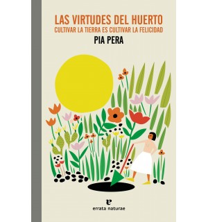Las virtudes del huerto