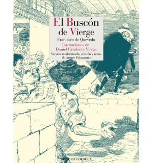 El Buscón de Vierge (ilustrador Daniel Urrabieta Vierge)