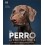 El perro. La enciclopedia (nueva edición)