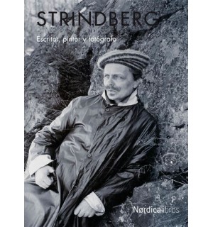 Strindberg. Escritor, pintor y fotógrafo