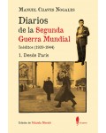 Diarios de la segunda guerra mundial. Tomo 1. Desde París