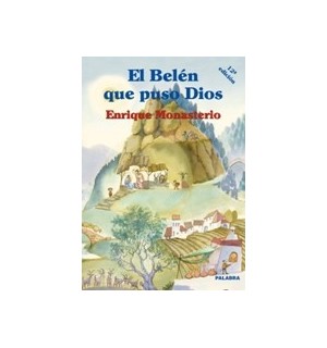 El Belén que puso Dios (rústica)