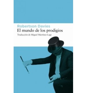 Trilogía Deptford 3: El mundo de los prodigios